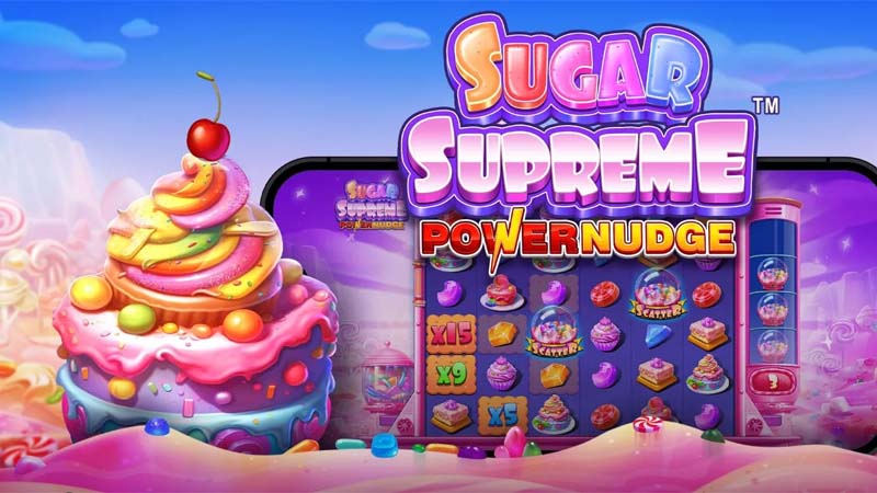 Sugar Supreme Powernudge Dulzura, diversión y adrenalina